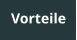 Vorteile